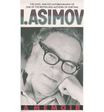 I, Asimov: A Memoir - Isaac Asimov - Books - Bantam Doubleday Dell Publishing Group I - 9780553569971 - 1995