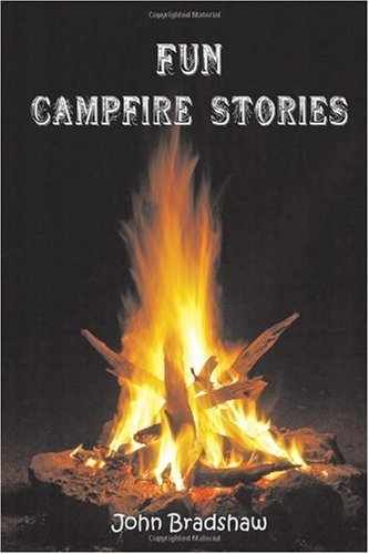 Cover for John Bradshaw · Fun Campfire Stories (Paperback Bog) (2009)