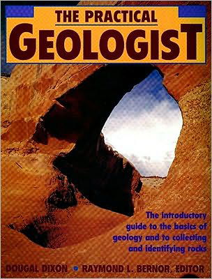 The Practical Geologist - Dougal Dixon - Bøger - Prentice Hall (a Pearson Education compa - 9780671746971 - 15. august 1992