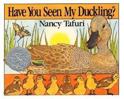 Cover for Nancy Tafuri · Have You Seen My Duckling?: A Caldecott Honor Award Winner (Hardcover Book) [1st edition] (1984)
