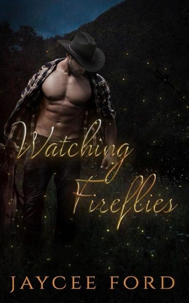 Cover for Jaycee Ford · Watching Fireflies (The Love Bug Series) (Volume 1) (Paperback Book) (2014)