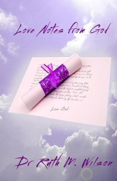 Cover for Ruth M. Wilson · Love Notes from God (Paperback Book) (2016)