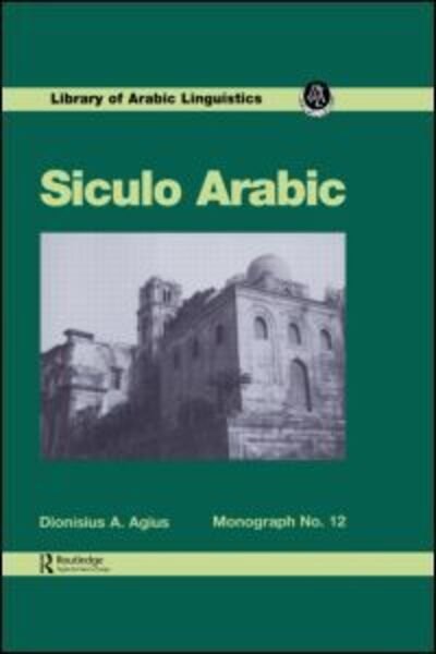 Cover for Dionisius A. Agius · Siculo Arabic (Hardcover Book) (1996)