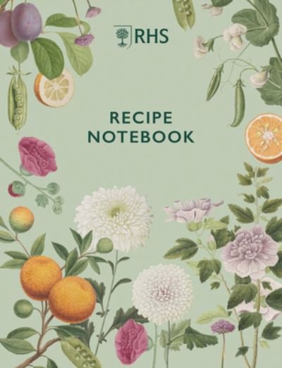 Cover for Royal Horticultural Society · RHS Recipe Notebook (Hardcover Book) (2023)