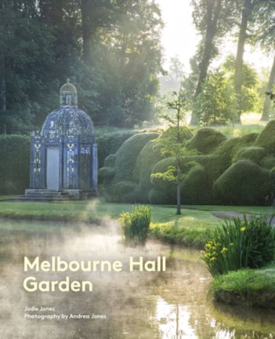 Cover for Jodie Jones · Melbourne Hall Garden (Hardcover Book) (2025)