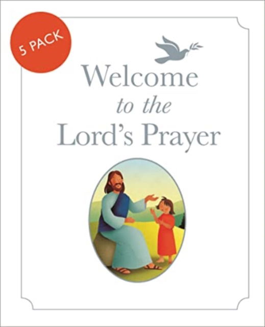 Cover for Bob Hartman · Welcome to the Lord's Prayer: Pack of 5 (Book pack) (2023)