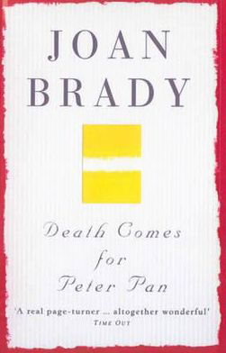 Cover for Joan Brady · Death Comes For Peter Pan (Paperback Book) (1997)