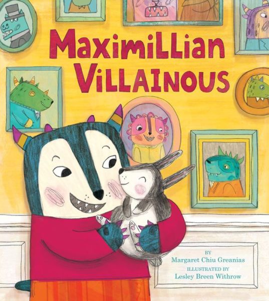 Cover for Margaret Chiu Greanias · Maximillian Villainous (Hardcover Book) (2018)