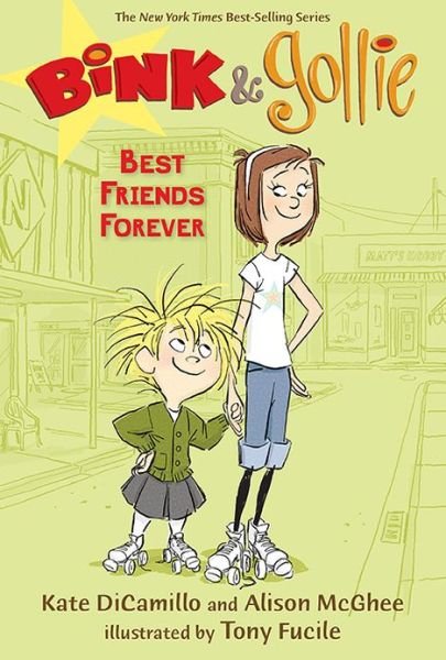 Bink and Gollie: Best Friends Forever - Alison Mcghee - Books - Candlewick - 9780763634971 - April 23, 2013