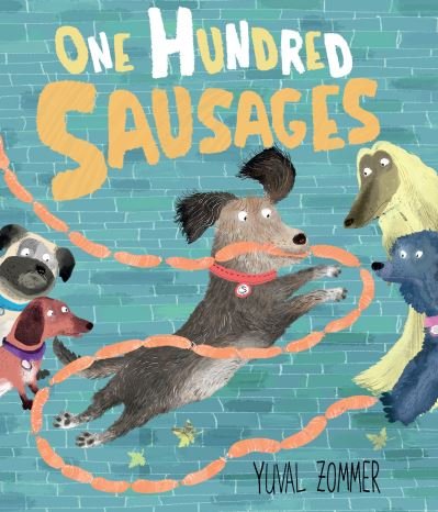 Cover for Yuval Zommer · One hundred sausages (Bok) [First U.S. edition. edition] (2017)