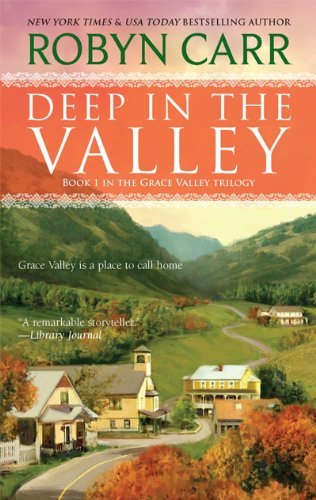 Cover for Robyn Carr · Deep in the Valley (Grace Valley Trilogy) (Paperback Book) [Reprint edition] (2009)