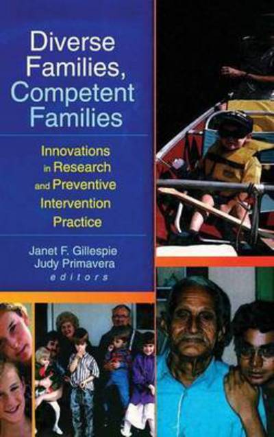 Cover for Janet F. Gillespie · Diverse Families, Competent Families: Innovations in Research and Preventive Intervention Practice (Hardcover Book) (2001)
