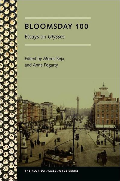 Cover for Morris Beja · Bloomsday 100: Essays on Ulysses (Paperback Book) (2011)