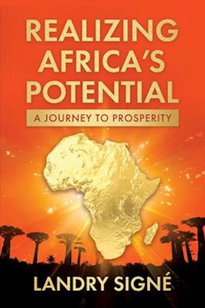 Cover for Landry Signe · Realizing Africa's Potential: A Journey to Prosperity (Hardcover Book) (2025)