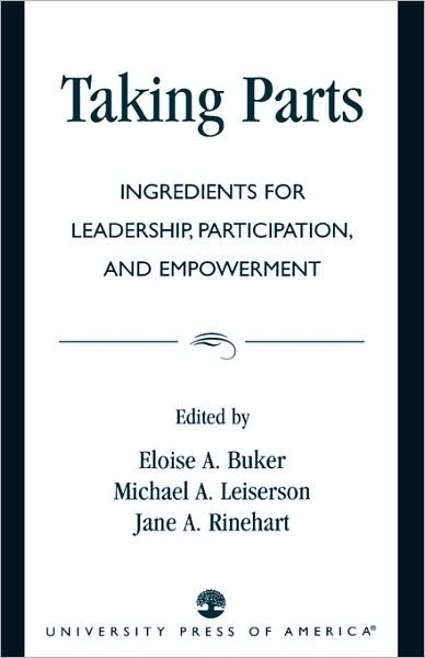 Cover for Eloise Buker · Taking Parts: Ingredients for Leadership, Participation, and Empowerment (Paperback Book) (1994)