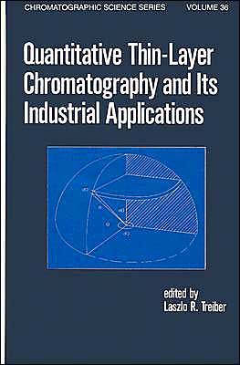 Cover for Treiber · Quantitative TLC and its Industrial Applications (Hardcover Book) (1986)