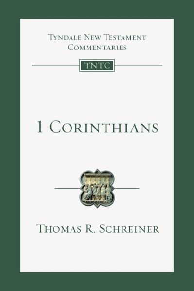 1 Corinthians An Introduction and Commentary - Thomas R. Schreiner - Books - IVP Academic - 9780830842971 - October 2, 2018