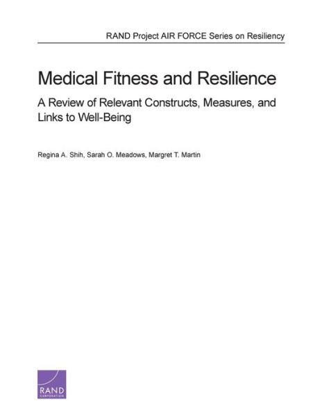 Cover for Regina A. Shih · Medical Fitness and Resilience: A Review of Relevant Constructs, Measures, and Links to Well-Being (Pocketbok) (2013)