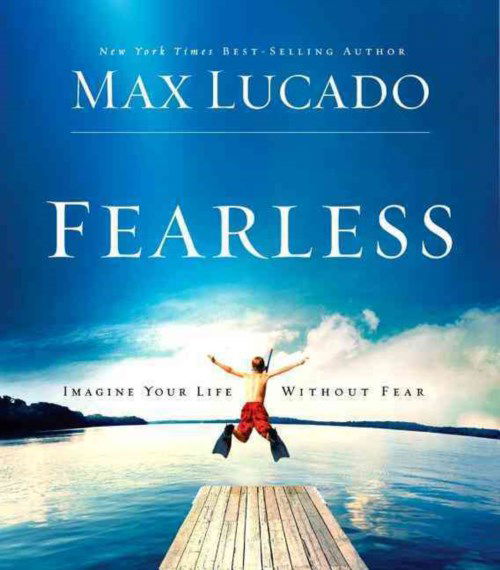 Cover for Max Lucado · Fearless: Imagine Your Life Without Fear (Audiobook (CD)) [Abridged edition] (2009)