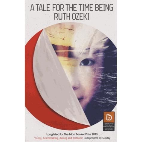 A tale for the time being - Ikke oplyst - Books - Gyldendal - 9780857867971 - October 21, 2013