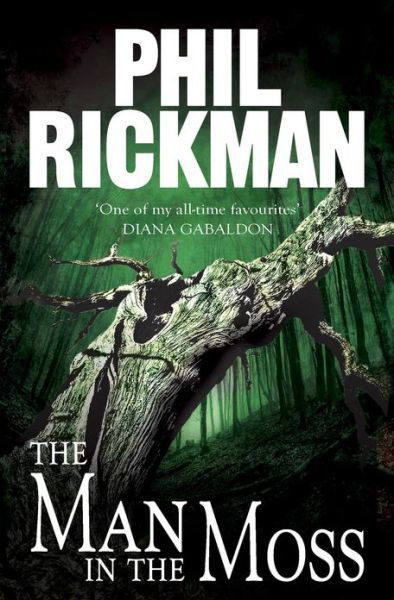 The Man in the Moss - Phil Rickman - Books - Atlantic Books - 9780857896971 - October 3, 2013