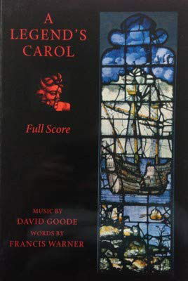 A Legend's Carol full Score - David Goode - Books - Colin Smythe Ltd - 9780861404971 - November 21, 2017