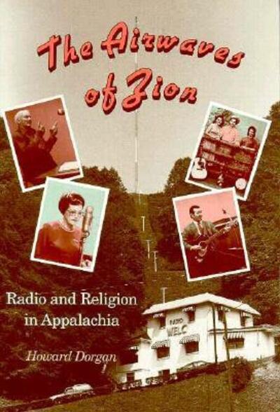 Cover for Howard Dorgan · Airwaves Of Zion: Radio Relegion In Appalachia (Paperback Book) (1993)