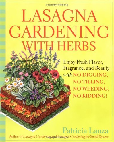 Cover for Patricia Lanza · Lasagna Gardening With Herbs (Taschenbuch) (2004)