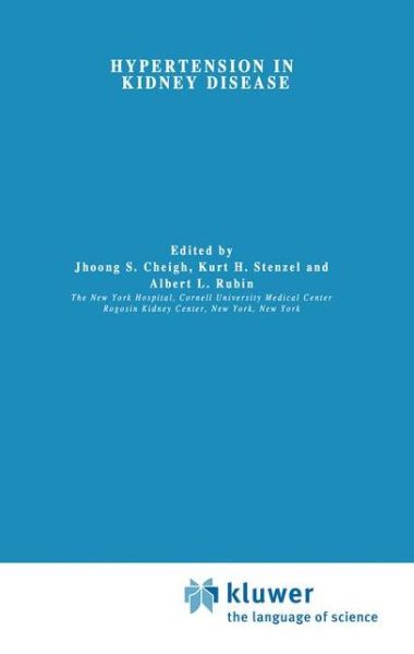 Cover for Jhoong S Cheigh · Hypertension in Kidney Disease - Developments in Nephrology (Hardcover Book) [1986 edition] (1986)