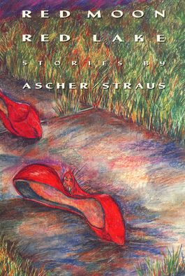 Cover for Ascher · Red Moon, Red Lake (Paperback Book) [1st ed edition] (1988)