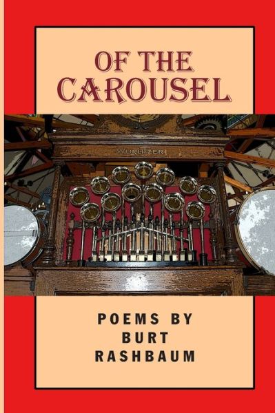 Cover for Burt Rashbaum · Of the Carousel (Pocketbok) (2019)