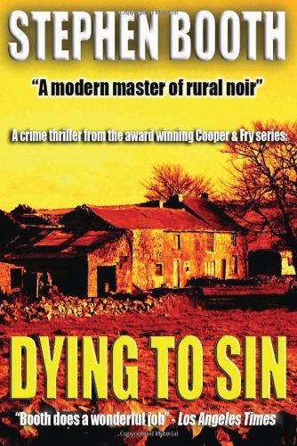 Cover for Stephen Booth · Dying to Sin (Cooper &amp; Fry) (Paperback Bog) (2012)