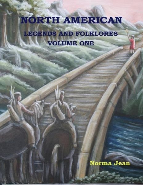 Cover for Mrs Norma Gangaram · North American Legends and Folklores (Pocketbok) (2012)