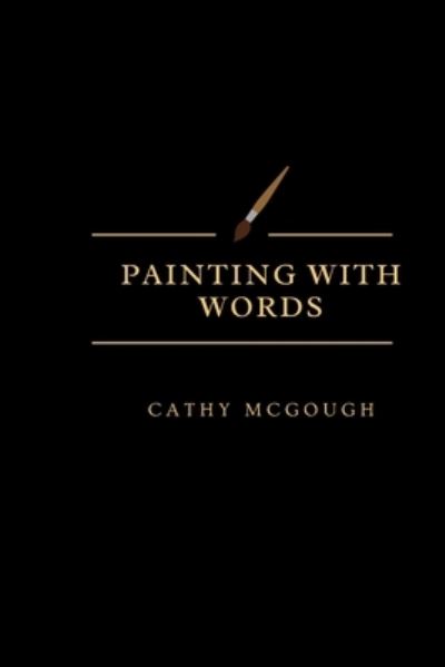 Cover for Cathy McGough · Painting With Words (Paperback Book) (2015)