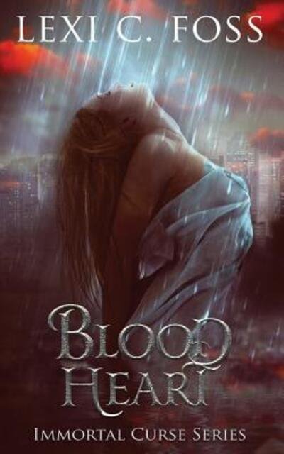 Cover for Lexi C. Foss · Blood Heart (Paperback Book) (2018)