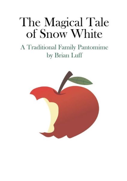 Cover for Brian Luff · The Magical Tale of Snow White (Paperback Book) (2021)