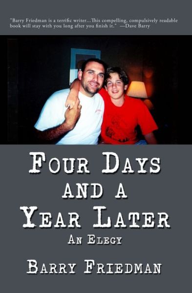 Cover for Barry Friedman · Four Days and a Year Later (Paperback Book) (2019)