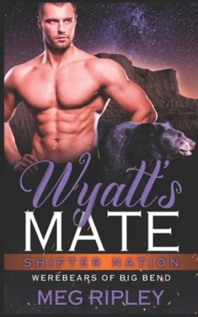 Cover for Meg Ripley · Wyatt's Mate (Paperback Book) (2019)