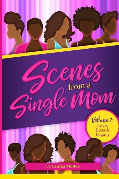 Cover for Tanika McBee · Scenes From A Single Mom, Volume II (Taschenbuch) (2019)