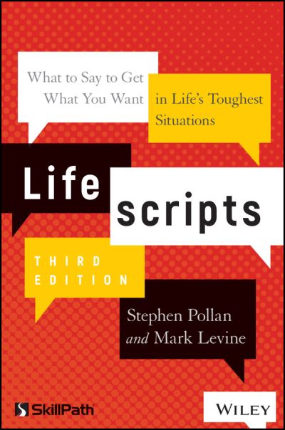 Cover for Stephen M. Pollan · Lifescripts: What to Say to Get What You Want in Life's Toughest Situations (Paperback Book) (2019)