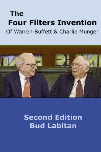 Cover for Bud Labitan · The Four Filters Invention of Warren Buffett and Charlie Munger (Paperback Book) [Second edition] (2014)