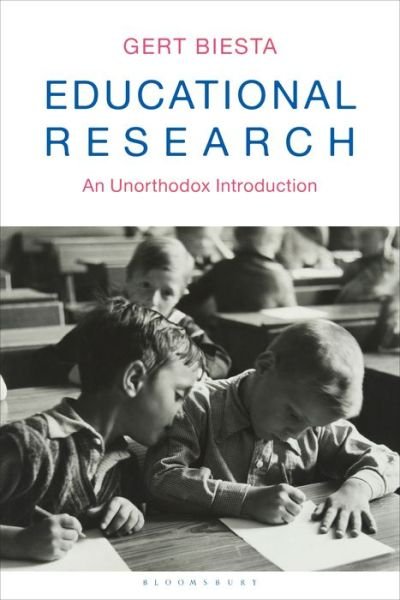 Cover for Professor Gert Biesta · Educational Research: An Unorthodox Introduction (Taschenbuch) (2020)