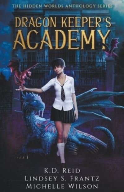 Cover for Michelle Wilson · Dragon Keeper's Academy (Book) (2021)