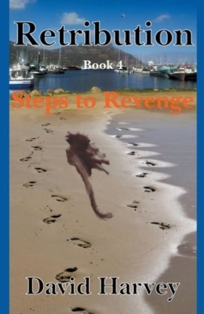 Cover for David Harvey · Retribution Book 4 - Steps to Revenge (Taschenbuch) (2020)