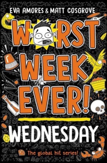 Cover for Eva Amores · Worst Week Ever! Wednesday - Worst Week Ever! (Paperback Bog) (2023)