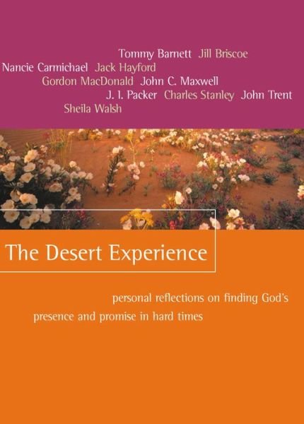 Cover for Sheila Walsh · The Desert Experience: Personal Reflections on Finding God's Presence and Promise in Hard Times (Paperback Bog) (2008)