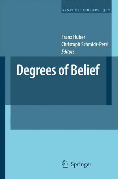 Cover for Franz Huber · Degrees of Belief - Synthese Library (Gebundenes Buch) [2009 edition] (2009)