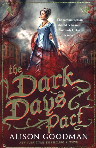 Cover for Alison Goodman · The Dark Days Pact: A Lady Helen Novel - Lady Helen (Paperback Book) (2017)