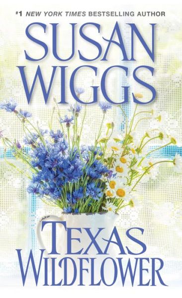 Cover for Susan Wiggs · Texas Wildflower (Paperback Book) (2019)