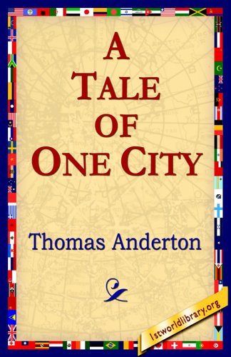 Cover for Thomas Anderton · A Tale of One City (Paperback Book) (2005)